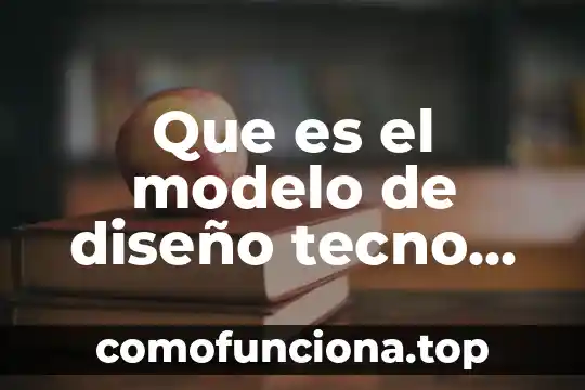 Que es un pie de casa en arquitectura 3 Que es el modelo de diseño tecno instruccional