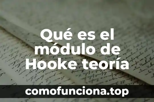 Que es modulo de informacion en informatica 5 Qué es el módulo de Hooke teoría
