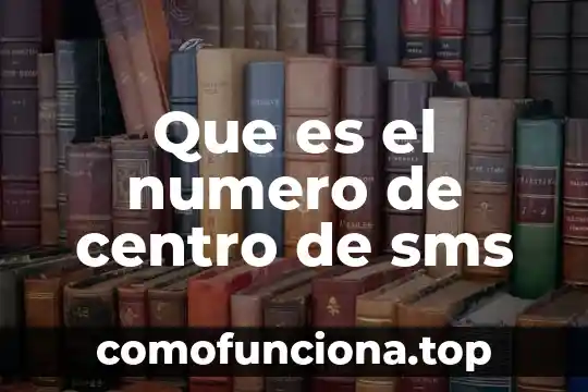 Número de Reservación que es 3 Que es el numero de centro de sms
