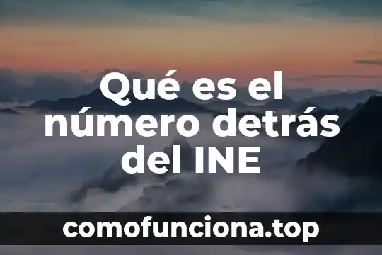 Qué es el número interbancario 8 Qué es el número detrás del INE