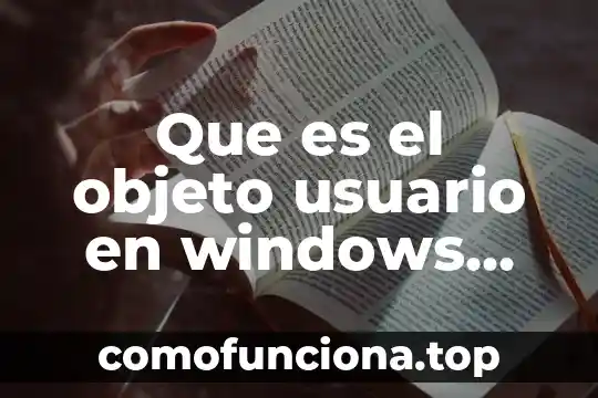 Que es una leyenda en un objeto de investigacion 8 Que es el objeto usuario en windows server