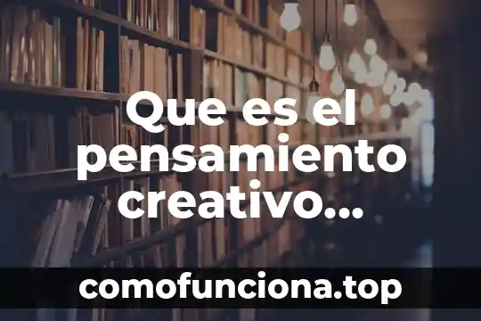 Que es un diagnotico integral en odontologia 4 Que es el pensamiento creativo integral