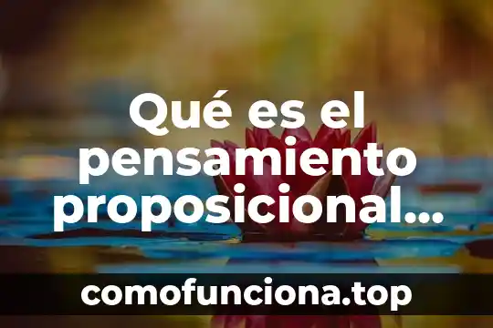 Historia del pensamiento económico que es 3 Qué es el pensamiento proposicional matemática