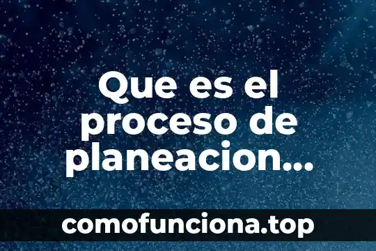 Que es el area de financiera 8 Que es el proceso de planeacion financiera