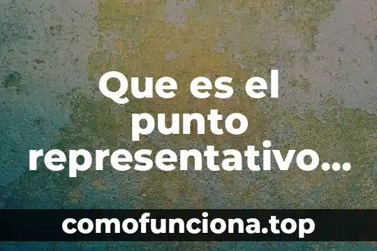 Que es ser policia representativo en niños 5 Que es el punto representativo de clase