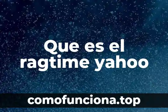 Qué es la transcripción genética Yahoo 5 Que es el ragtime yahoo