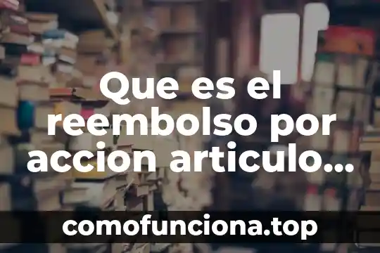 Que es una sociedad articulo 5 Que es el reembolso por accion articulo 78 lisr