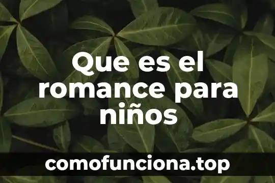 Qué es bandolero significado 4 Que es el romance para niños