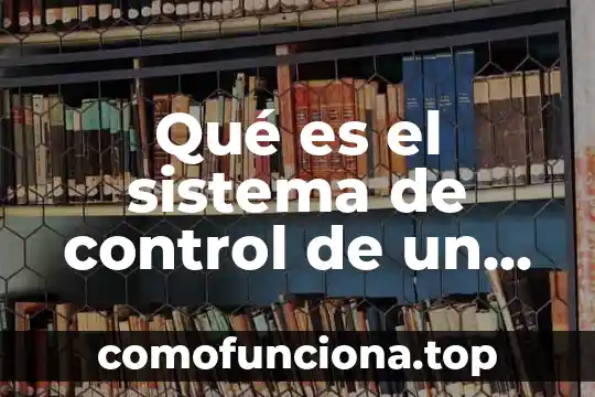 Que es sistema iu de google chrome 4 Qué es el sistema de control de un robot