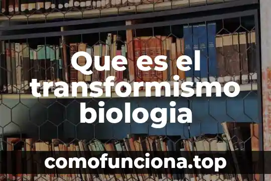 Que es patronímico en biologia 5 Que es el transformismo biologia