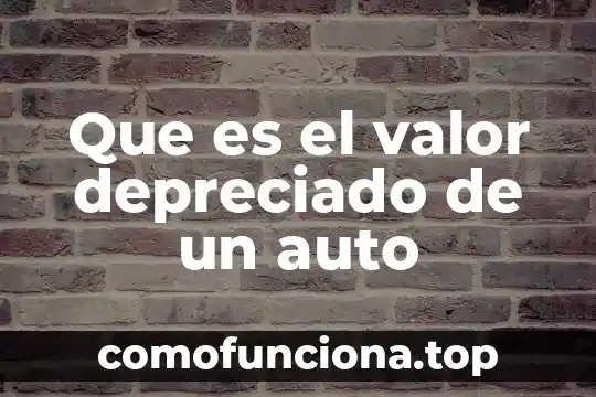 Que es mejor color solido o metalico para auto 6 Que es el valor depreciado de un auto