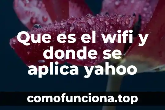 Que es para ti posmodernidad yahoo 4 Que es el wifi y donde se aplica yahoo