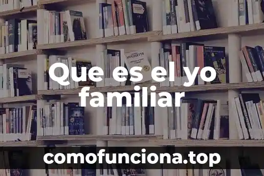 Qué es el movimiento estudiantil yo soy 132 5 Que es el yo familiar