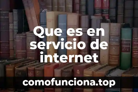 Que es un bien y un servicio segun autores 7 Que es en servicio de internet