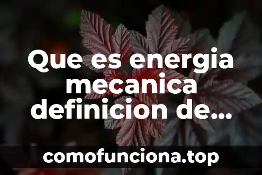 Qué es la energía del sol 8 Que es energia mecanica definicion de libro