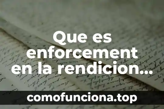 Que es un mecanismo de rendicion de cuentas 7 Que es enforcement en la rendicion de cuentas