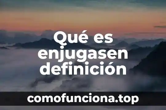 Qué es brocal definición 8 Qué es enjugasen definición