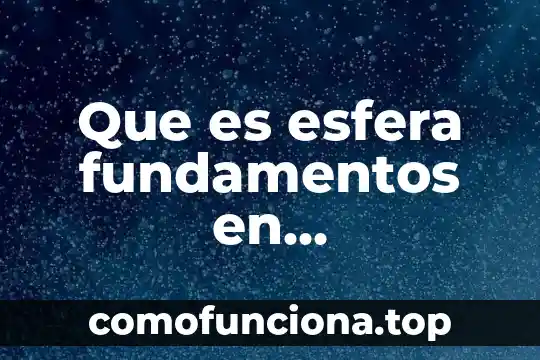 Que es arquitectura aberrante 8 Que es esfera fundamentos en arquitectura