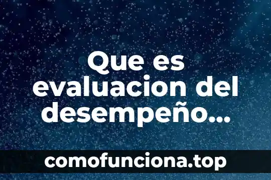 Que es elección de periodos 8 Que es evaluacion del desempeño por eleccion forzada