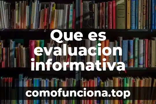 ¿Qué es cíclico en filosofía? 3 Que es evaluacion informativa