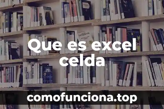 Icono de palomita en Excel que es una celda 5 Que es excel celda
