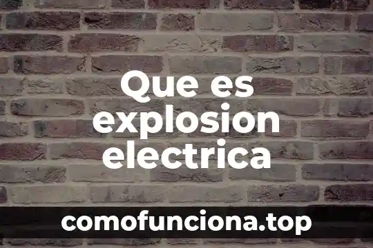 Qué es una cardioversión eléctrica materiales 5 Que es explosion electrica