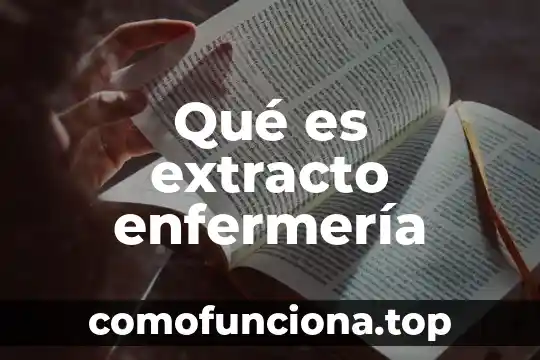 Que es arte extracto 6 Qué es extracto enfermería