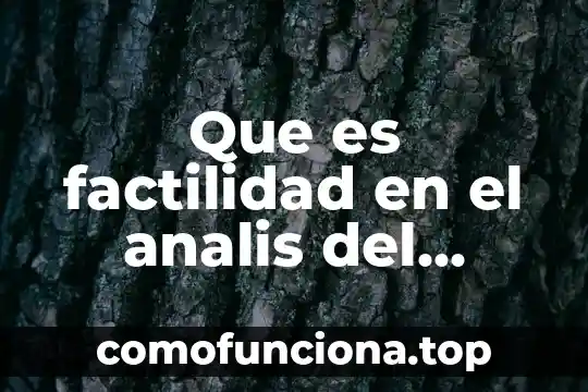 Se pone conexión que es un número 8 Que es factilidad en el analis del sistema de información