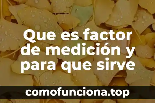 Que es la flor de loto y para que sirve 6 Que es factor de medición y para que sirve