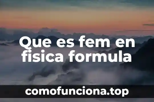 Que es una planta de sombra 8 Que es fem en fisica formula