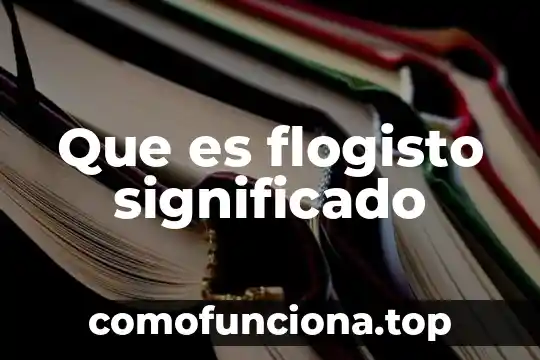 Que es caballeria significado 6 Que es flogisto significado