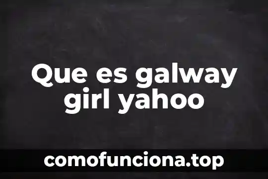 Que es la voz de la conciencia yahoo 4 Que es galway girl yahoo