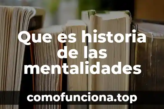 Que es el aprendizaje motor redalyc 8 Que es historia de las mentalidades