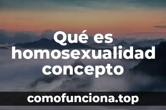 Qué es una autoridad comunal concepto 5 Qué es homosexualidad concepto