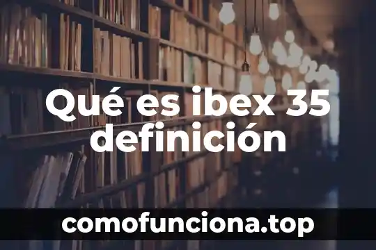 Qué es el soap en enfermería 3 Qué es ibex 35 definición