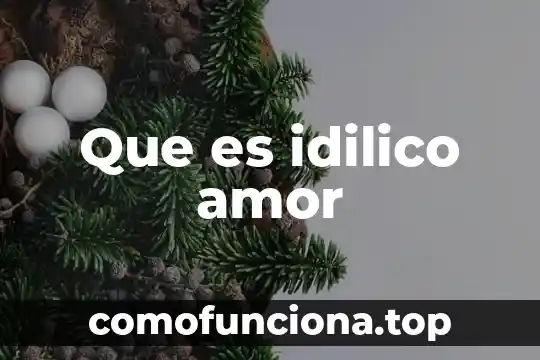 Que es el brillo en el arte 6 Que es idilico amor