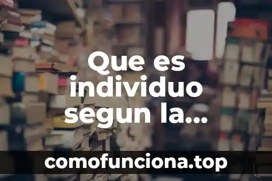 Que es creativo en psicologia 5 Que es individuo segun la psicologia