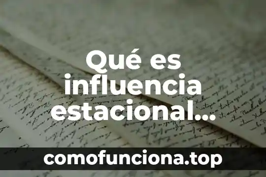 Xlabel matlab que es y para que sirve 6 Qué es influencia estacional concepto
