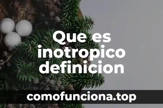 Que es el pensamiento concreto definicion 8 Que es inotropico definicion