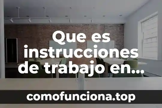 Que es una poliza contable ejemplo 3 Que es instrucciones de trabajo en la iso 9001 ejemplo