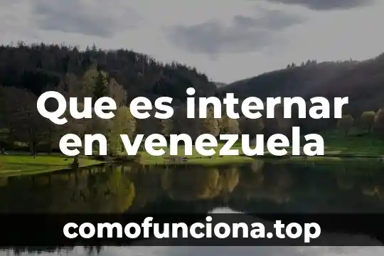 Addenda que es 5 Que es internar en venezuela