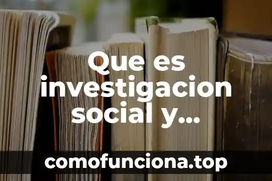 Que es conciencia de clase social 4 Que es investigacion social y economica