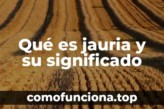 Que es metodo cientifico historia 7 Qué es jauria y su significado