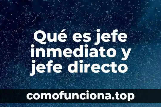 Por que es considerado patrimonio cultural la gran muralla 8 Qué es jefe inmediato y jefe directo