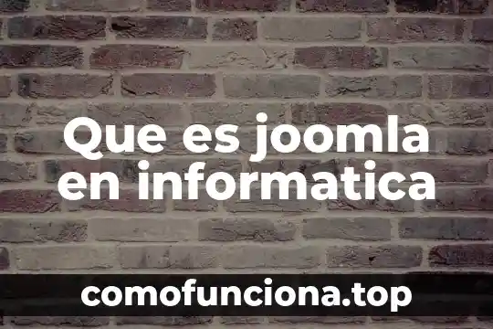 Que es arquitectura modular en informatica 7 Que es joomla en informatica