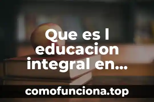 Que es la planta arq 8 Que es l educacion integral en educacion artistica