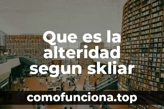 Qué es metáfora según autores 7 Que es la alteridad segun skliar