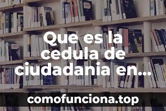 Que es nombre de registro segun cedula en sader 3 Que es la cedula de ciudadania en mexico