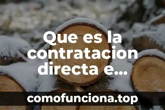 Que es contratación de servicios en el extranjero 3 Que es la contratacion directa e indirecta