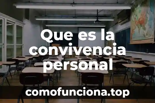 Que es firma en economia 4 Que es la convivencia personal